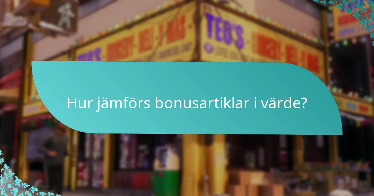 Vilka bonusartiklar är tillgängliga för inlösen?