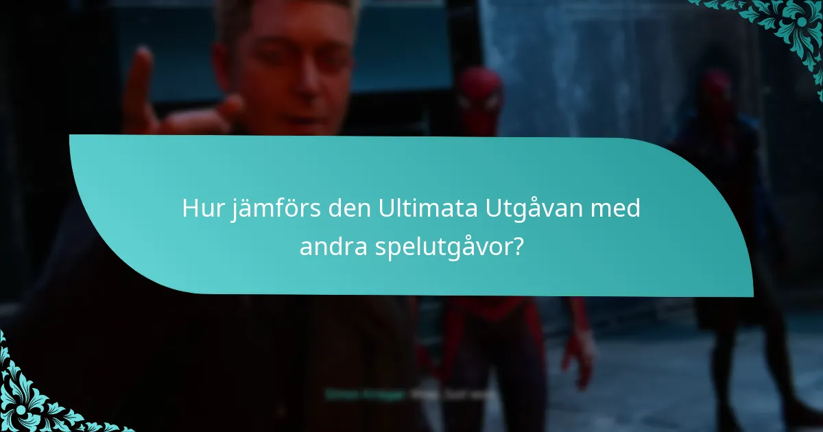 Hur uppgraderar jag till den Ultimata Utgåvan av Spider-Man: Miles Morales?