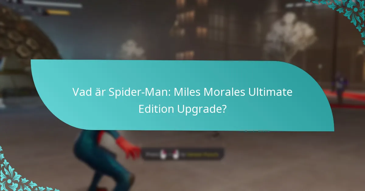 Vilket innehåll ingår i Ultimate Edition?