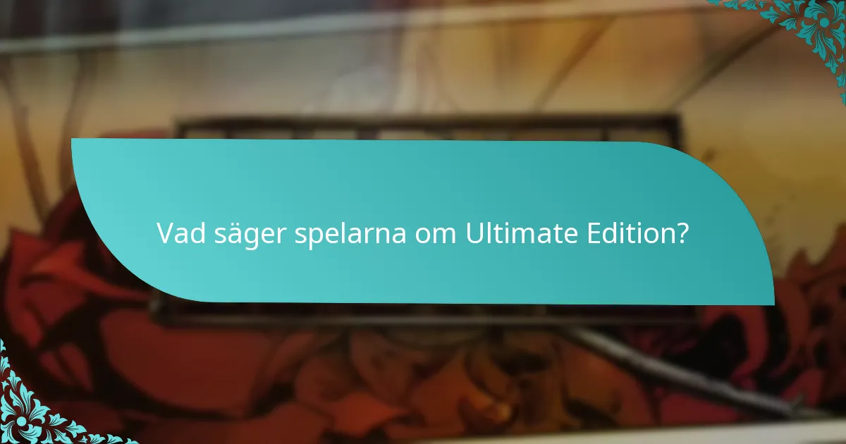 Vilka är de visuella skillnaderna mellan utgåvorna?