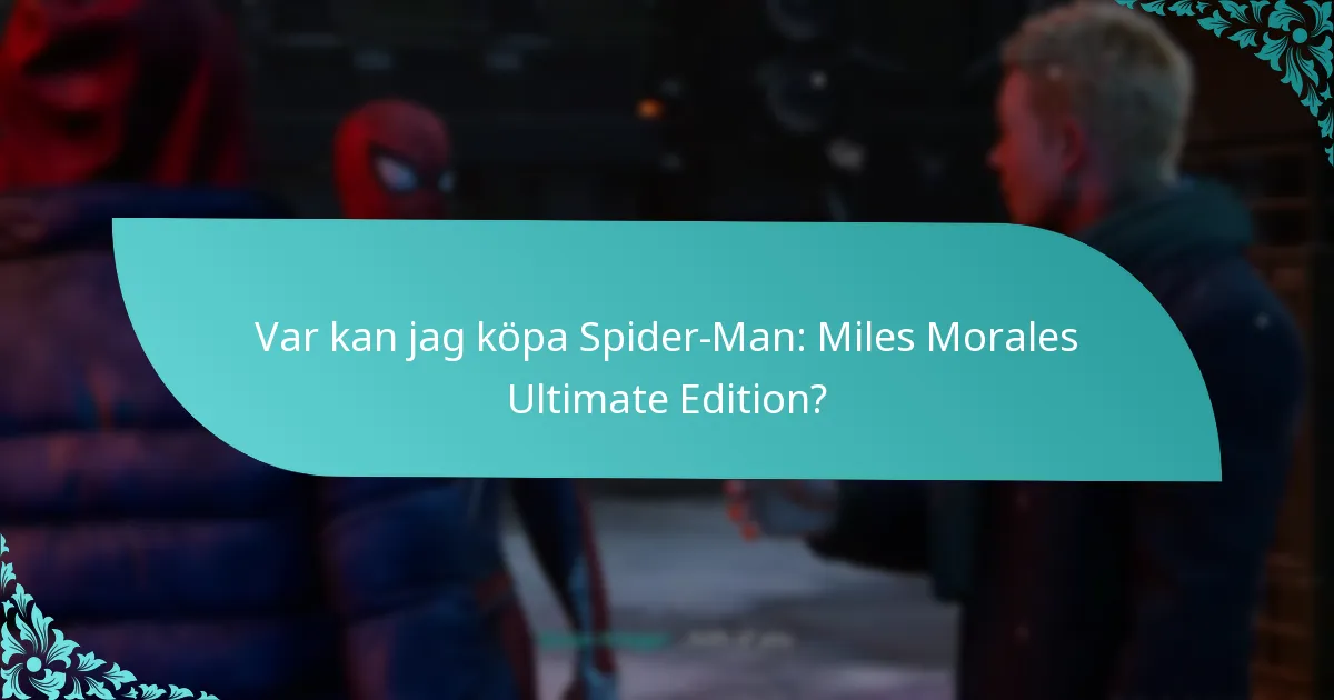 Vad är användarrecensionerna för bonusarna i Spider-Man: Miles Morales Ultimate Edition?